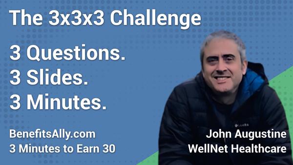 WellNet Healthcare - 3x3x3 Challenge with John Augustine