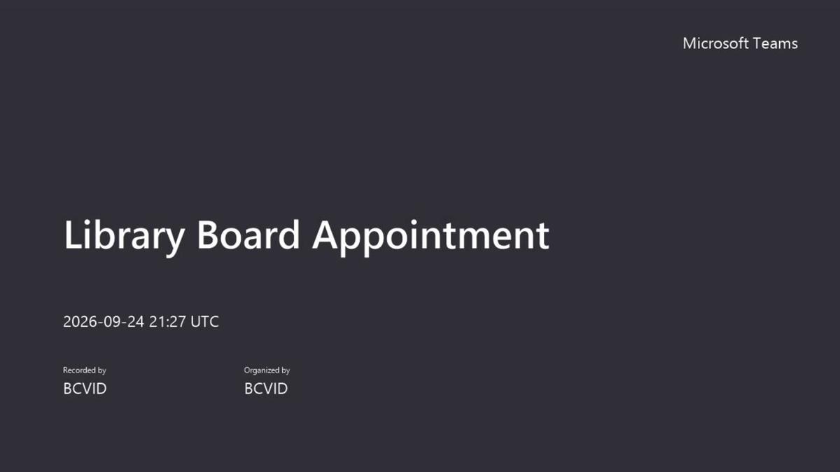 Library Board Appointment-20260924_152737-Meeting Recording