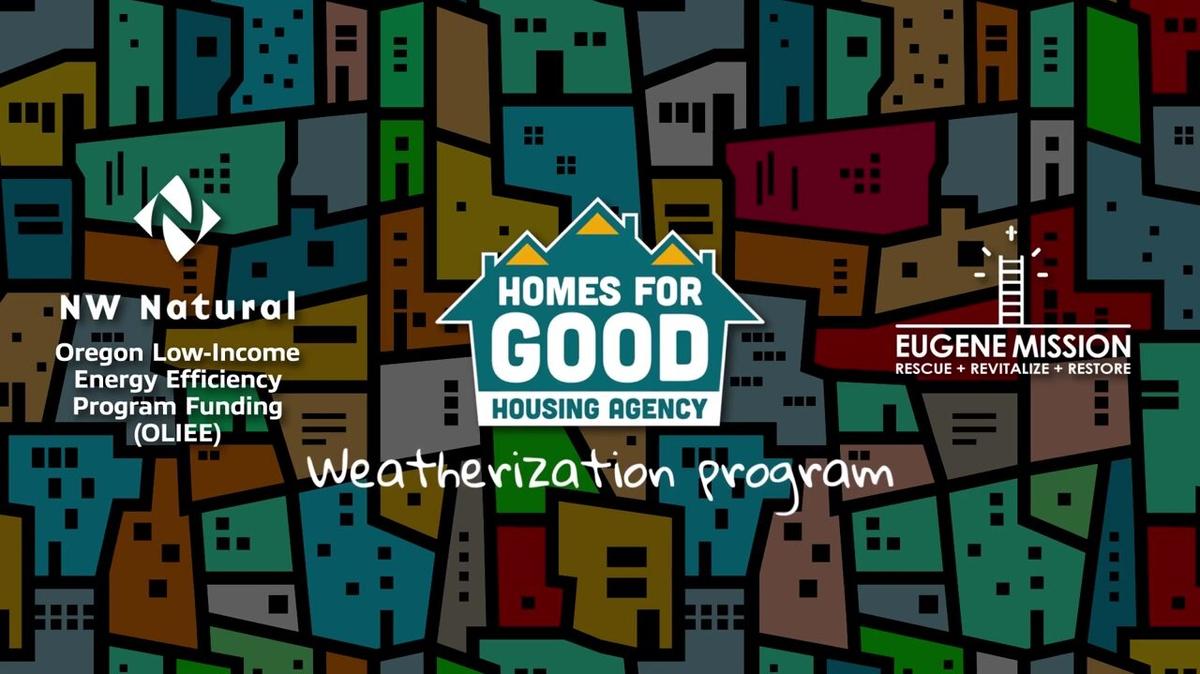 Homes for Good Energy Services Eugene Mission Project in partnership with NW Natural OLIEE
