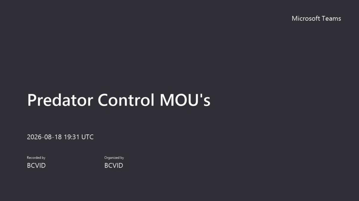 Predator Control MOU's-20260818_133156-Meeting Recording
