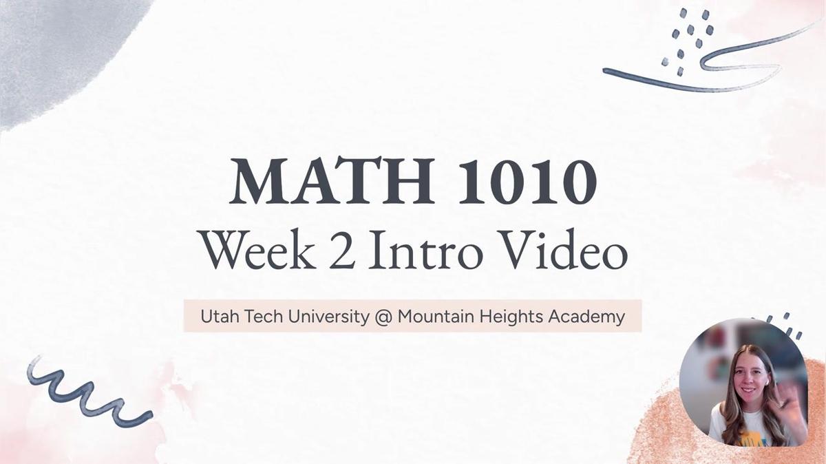 MATH 1010 Fall 2025 - Week 2 Intro