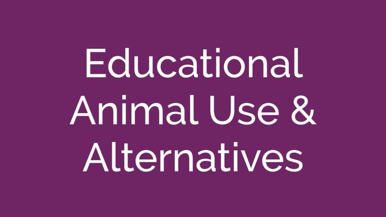 Educational Animal Use and Alternatives