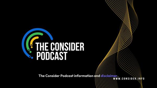 About The Consider Podcast