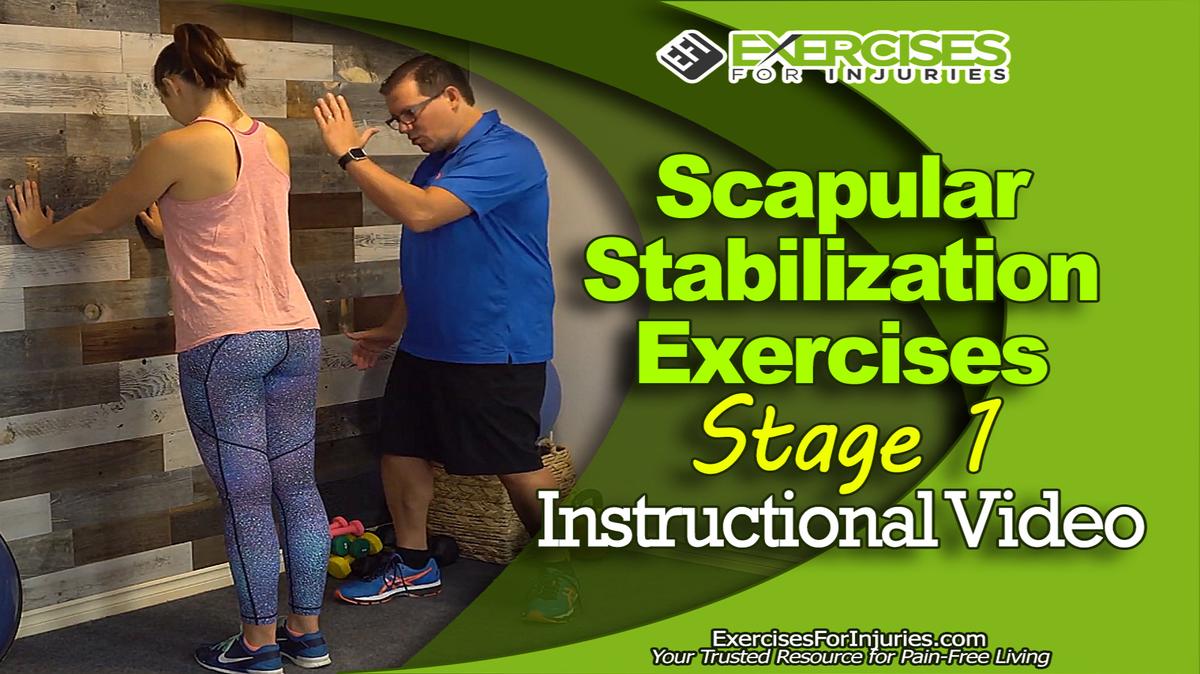 Scapular Stabilization Exercises - Stage 1 - Instructional Video