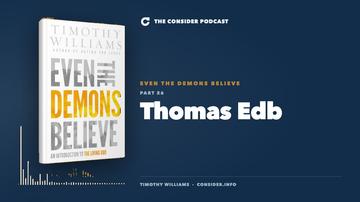 Even the Demons Believe: Thomas Edb