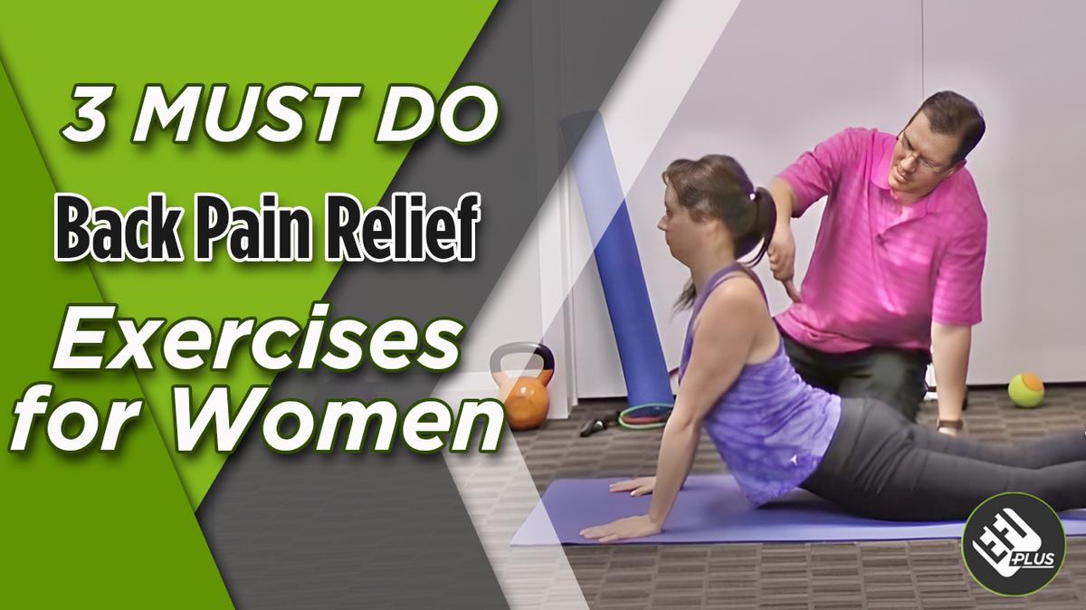 Transformative Back Pain Exercises Every Woman Should Try