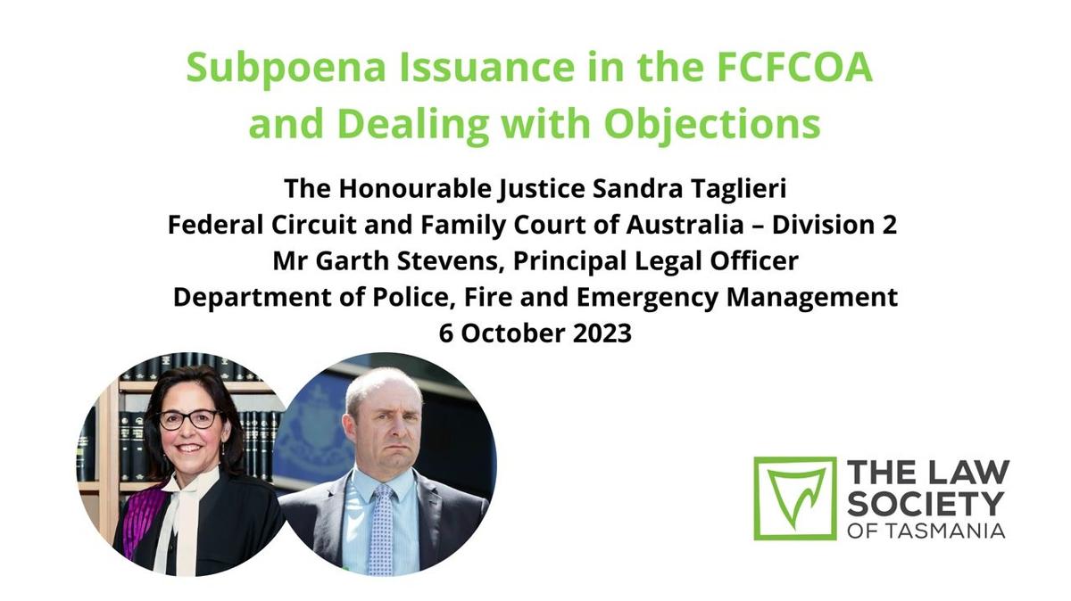 Subpoena Issuance in the FCFCOA and Dealing with Objections