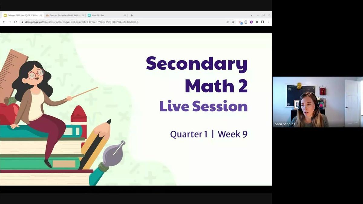 SCHOLES SM2 (sec 1) Q1 W9 Live Session