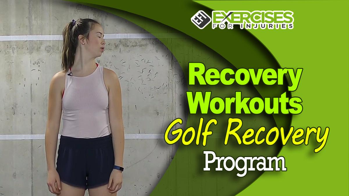 Recovery Workouts - Golf Recovery Program - A