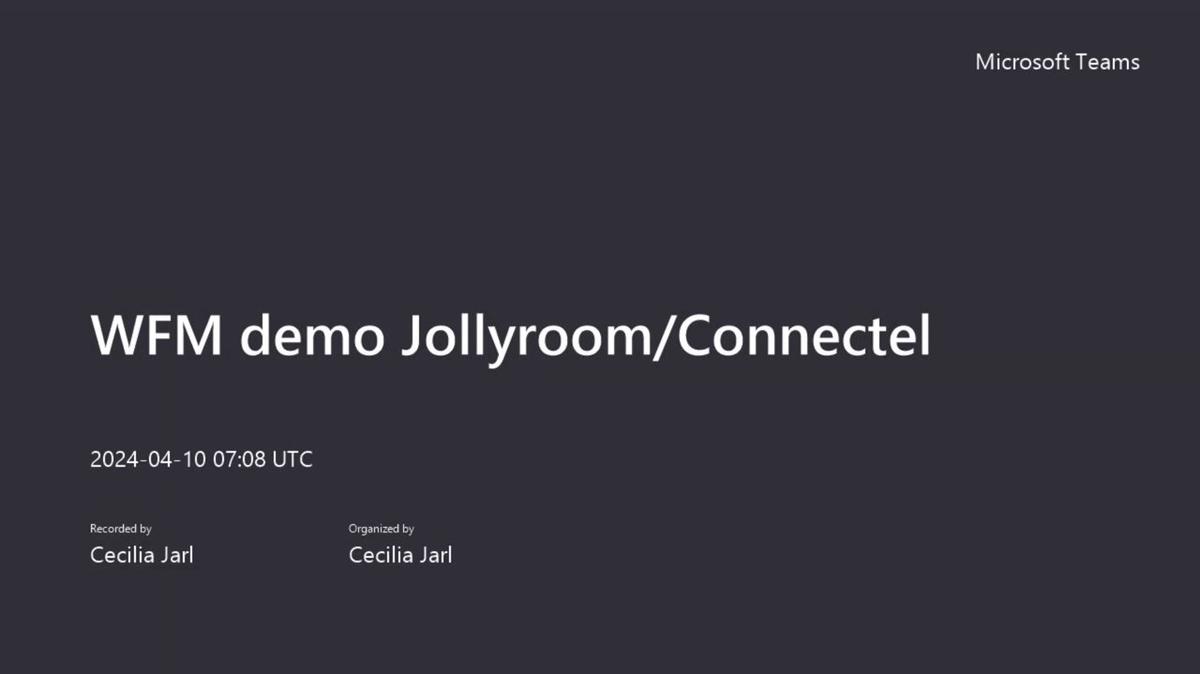 WFM demo Jollyroom_Connectel-20240410_090806-Mötesinspelning