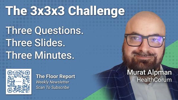 HealthCorum Provider Insights - 3x3x3 Challenge with Murat Alpman