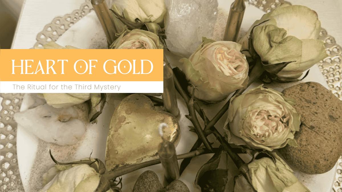 Part 3 Heart of Gold