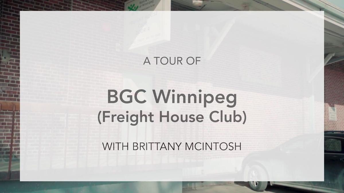 Agency Tour - BGC Winnipeg (Freight House Club)