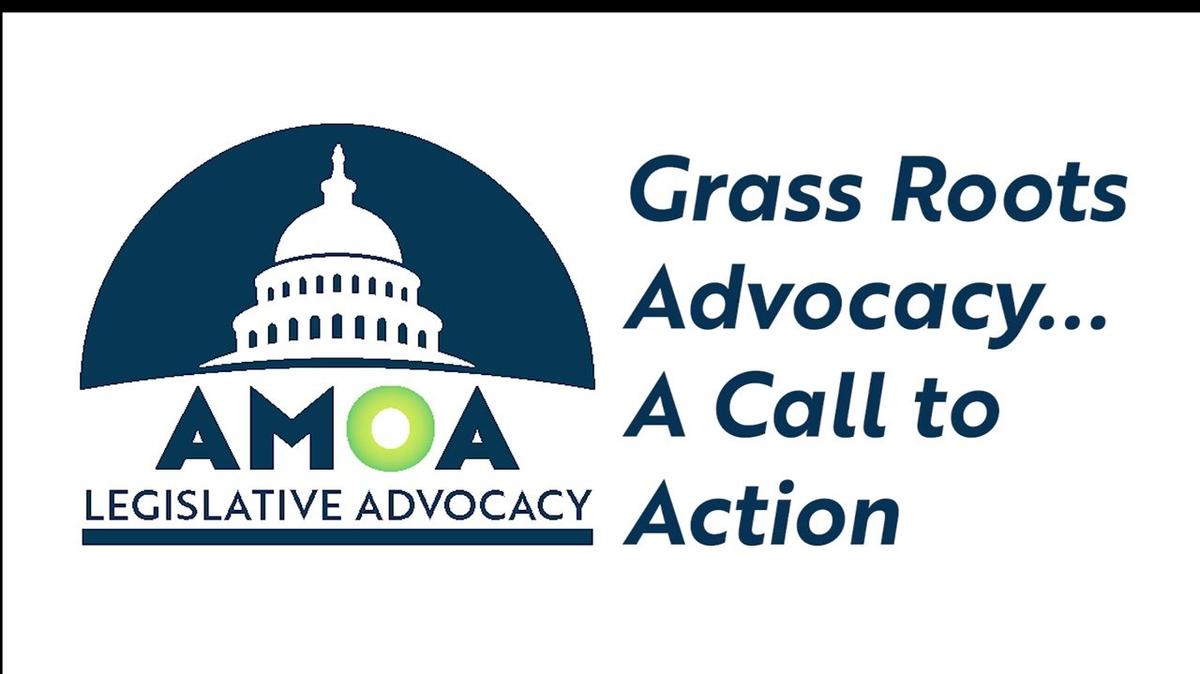 AMOA Grass Roots Advocacy Webinar