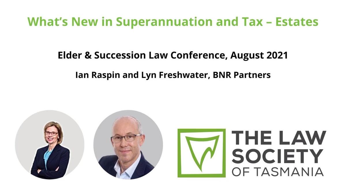 whats_new_in_superannuation_and_tax_-_estates_1080