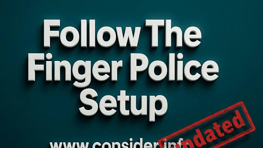 Follow The Finger {updated}