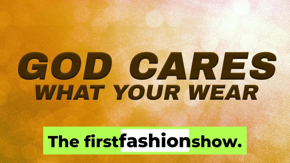 God Cares What You Wear