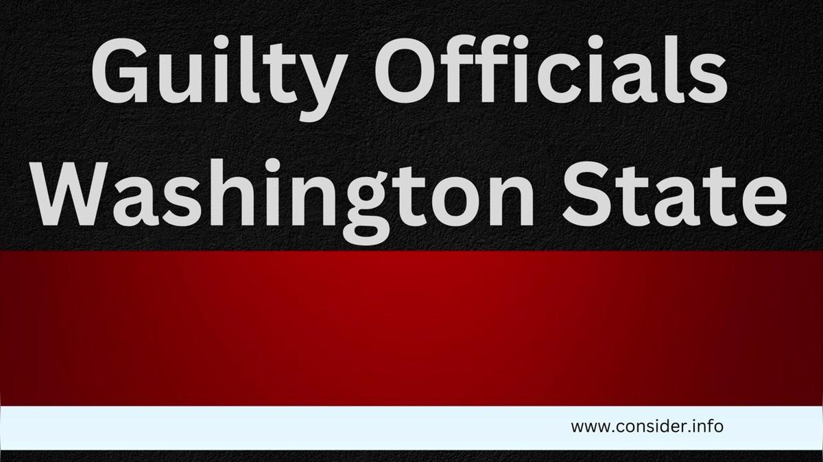 Guilty Officials Washington State