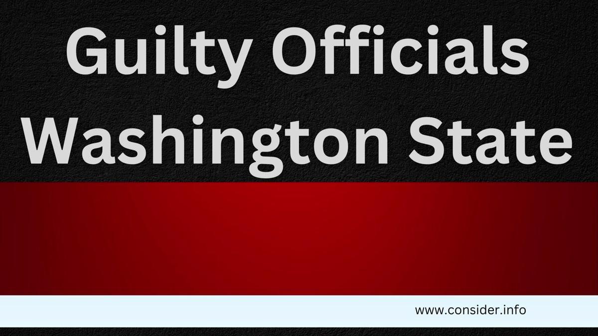 Guilty Officials Washington State