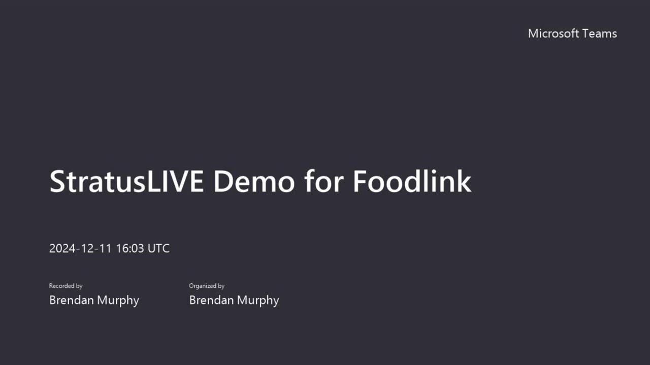 StratusLIVE Demo for Foodlink-20241211_110323-Meeting Recording