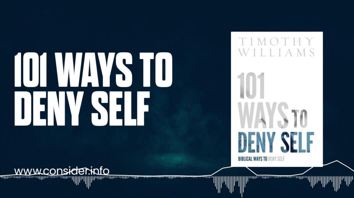 101 Ways to Deny Self