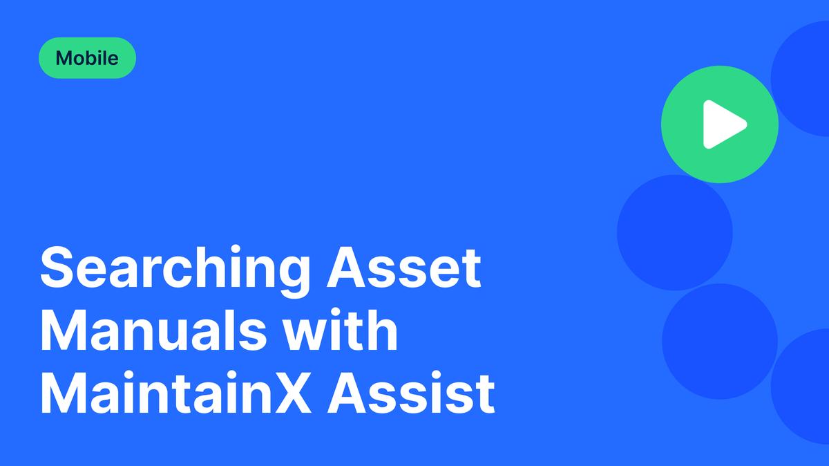 Searching Asset Manuals with MaintainX Assist