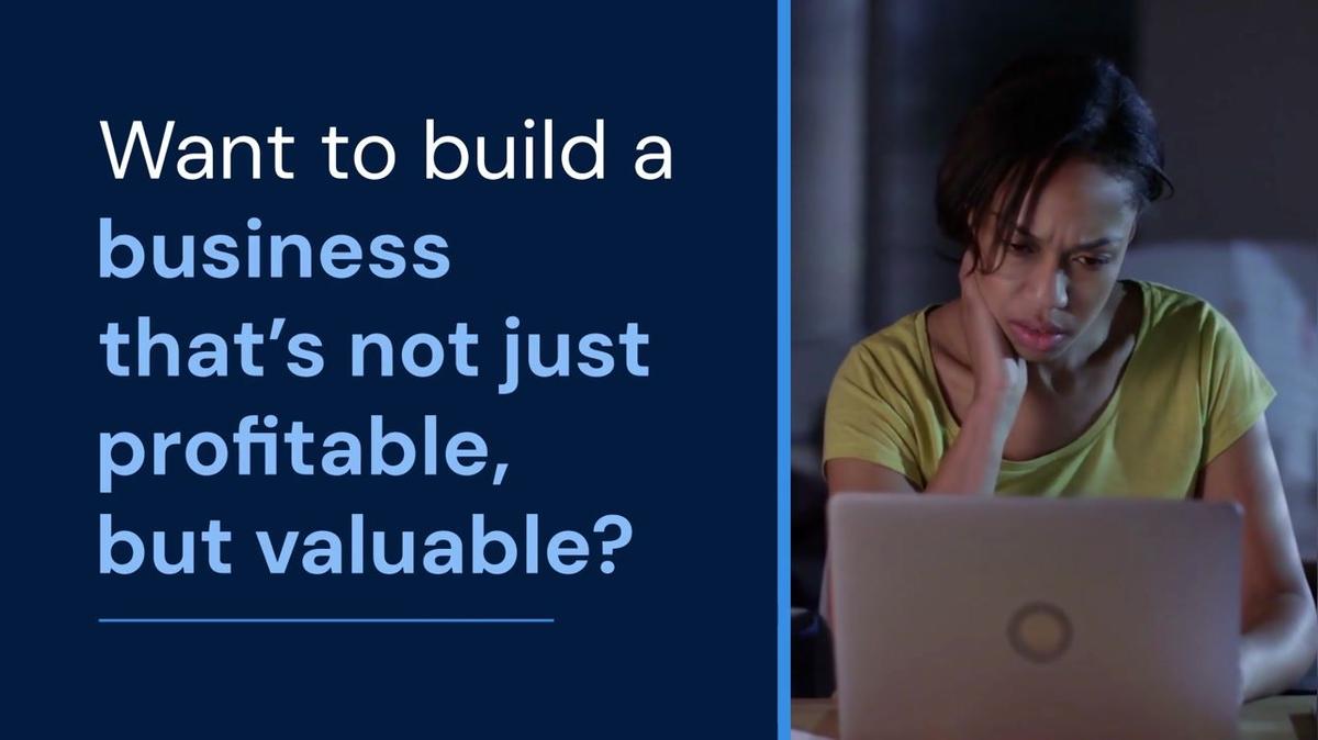 Building a Valuable Business