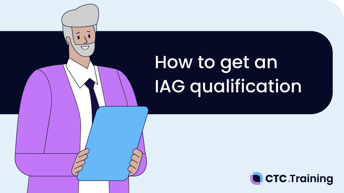 How to Get an IAG Qualification