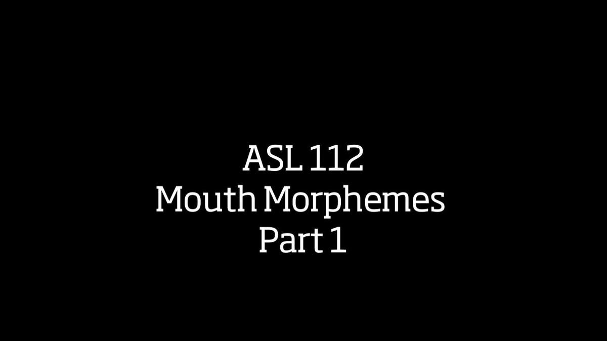Mouth Morphemes.mp4