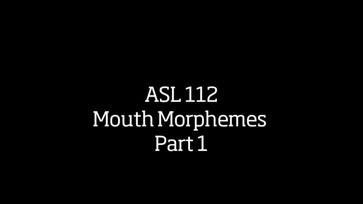 Mouth Morphemes.mp4