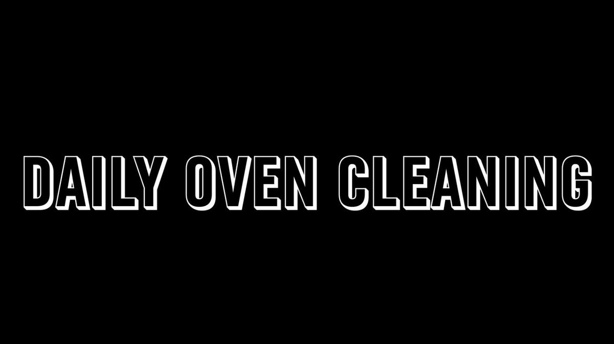 Training Tip - Daily Oven Cleaning