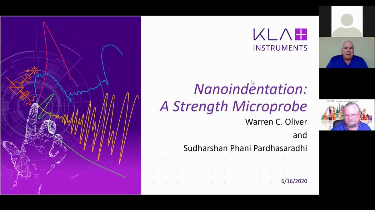 Dr. Warren Oliver: Nanoindentation: A Strength Microprobe