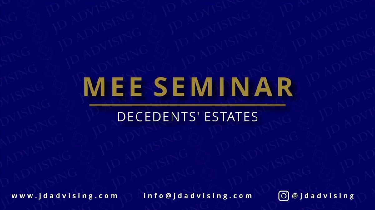 MEE SEMINAR DECEDENTS ESTATES