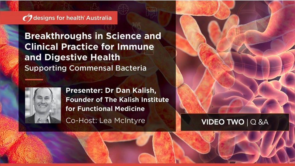 Supporting Commensal Bacteria (Q&amp;A)