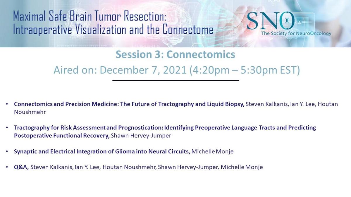 G_Tue, Dec 7 - Session 3 - Intraoperative Visualization & the Connectome Conference