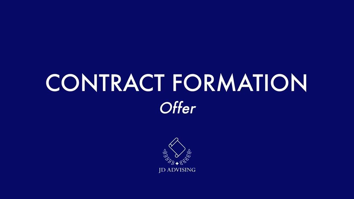 Contracts and Sales - Contract Formation - Offer.mp4