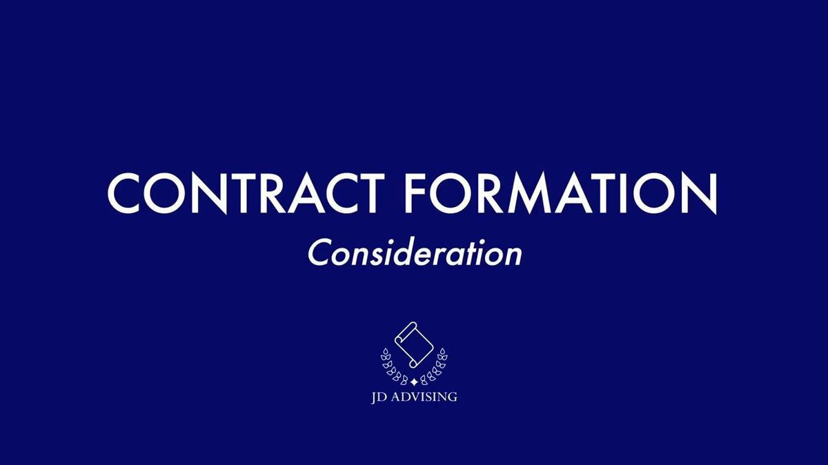 Contracts and Sales - Contract Formation - Consideration.mp4