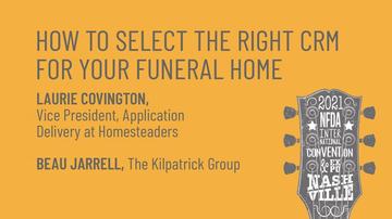 How to Select The Right CRM for Your Funeral Home