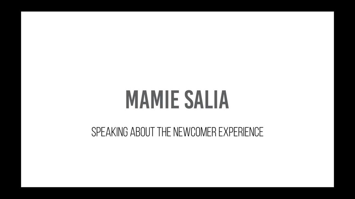 Mamie Salia - Newcomer Experience