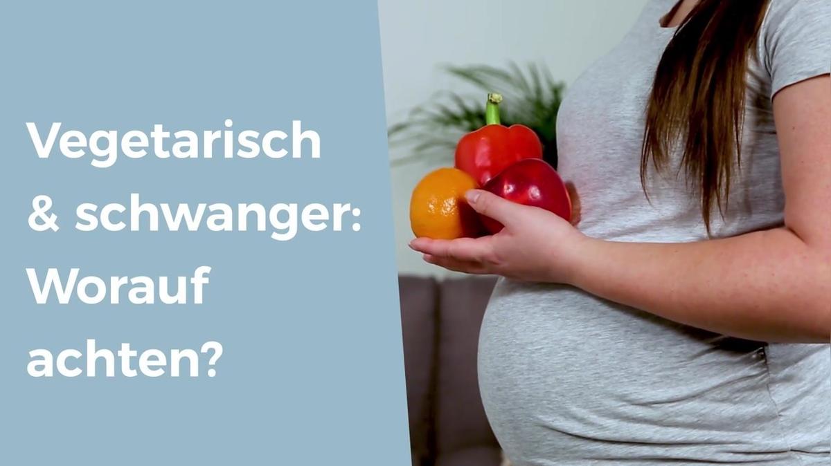 Vegetarisch und schwanger: Worauf achten?