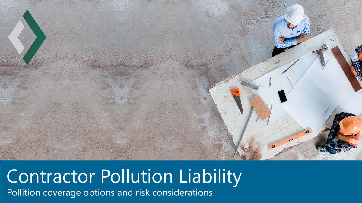 Pollution Insurance for Contractors