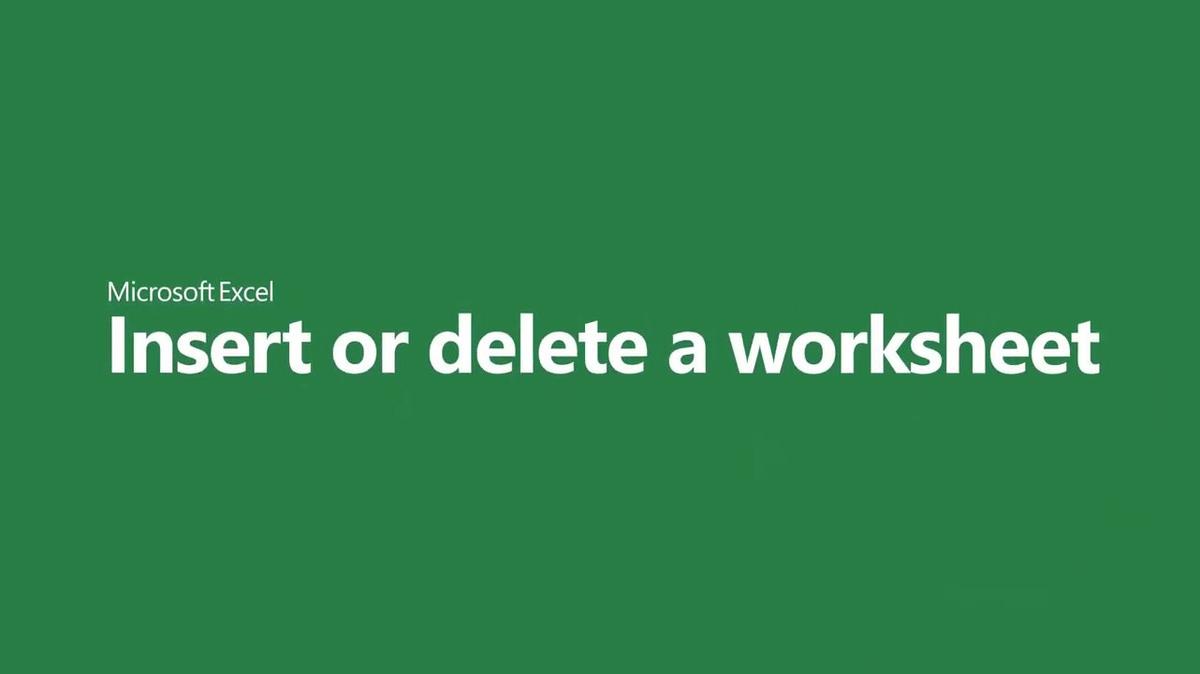 Insert or delete a worksheet in Microsoft Excel