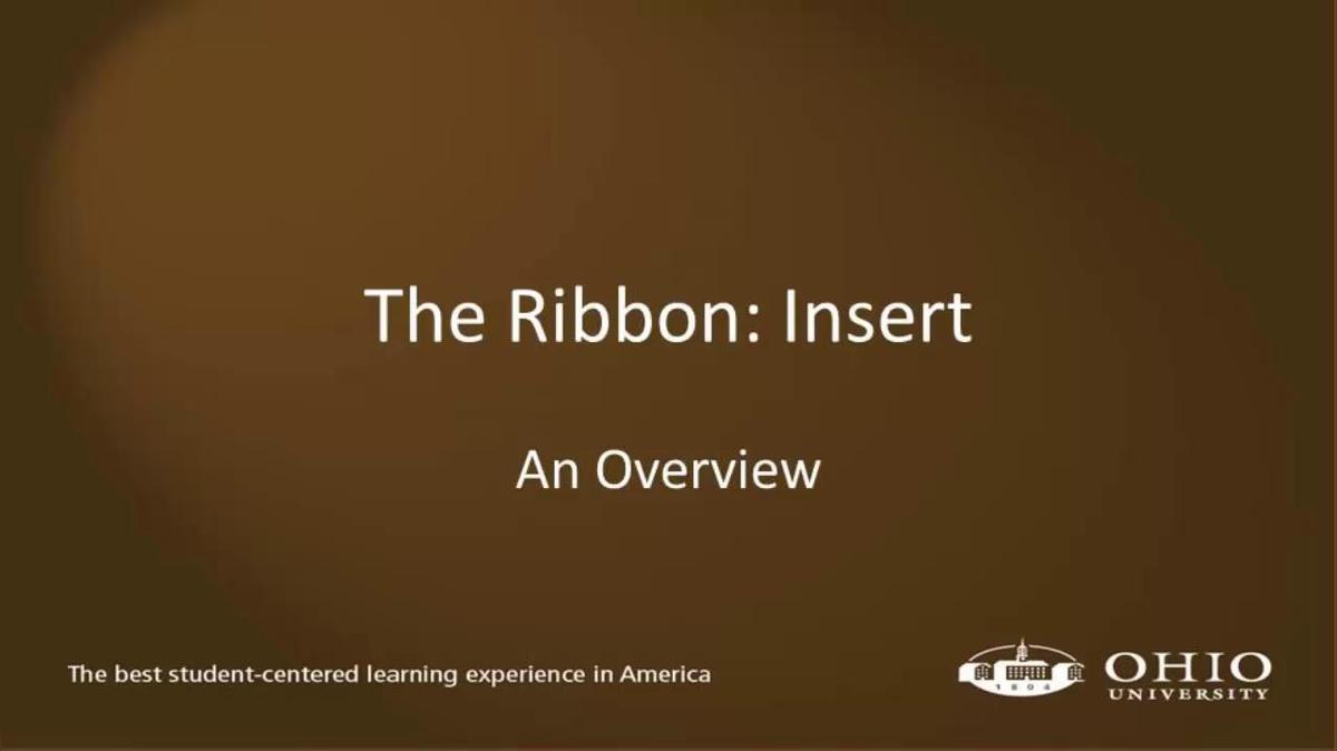 Module 08: The Ribbon - Insert Overview