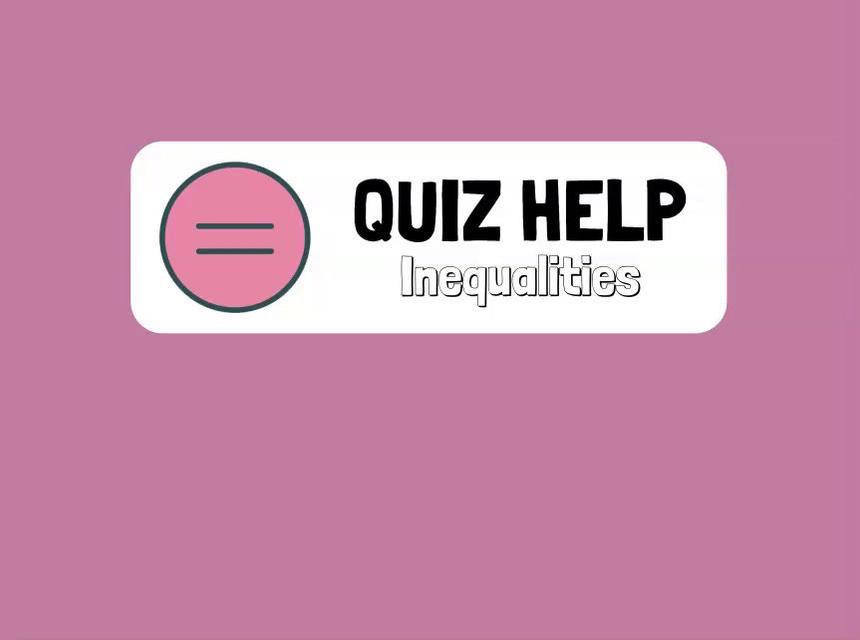 Quiz Help Inequalities.mp4