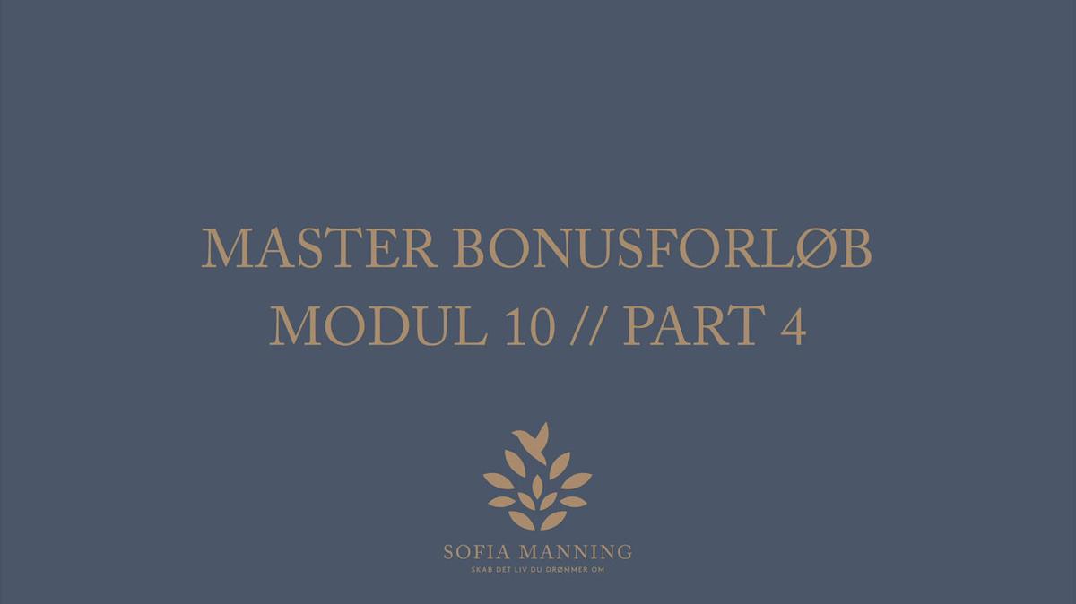 Master Bonusforløb Modul 10 // Part 4