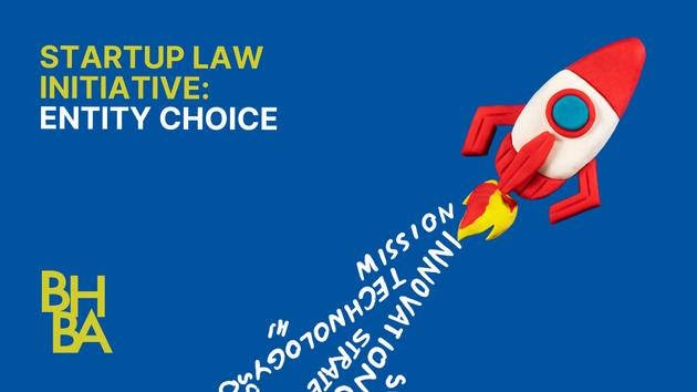 Startup Law Initiative: Entity Choice
