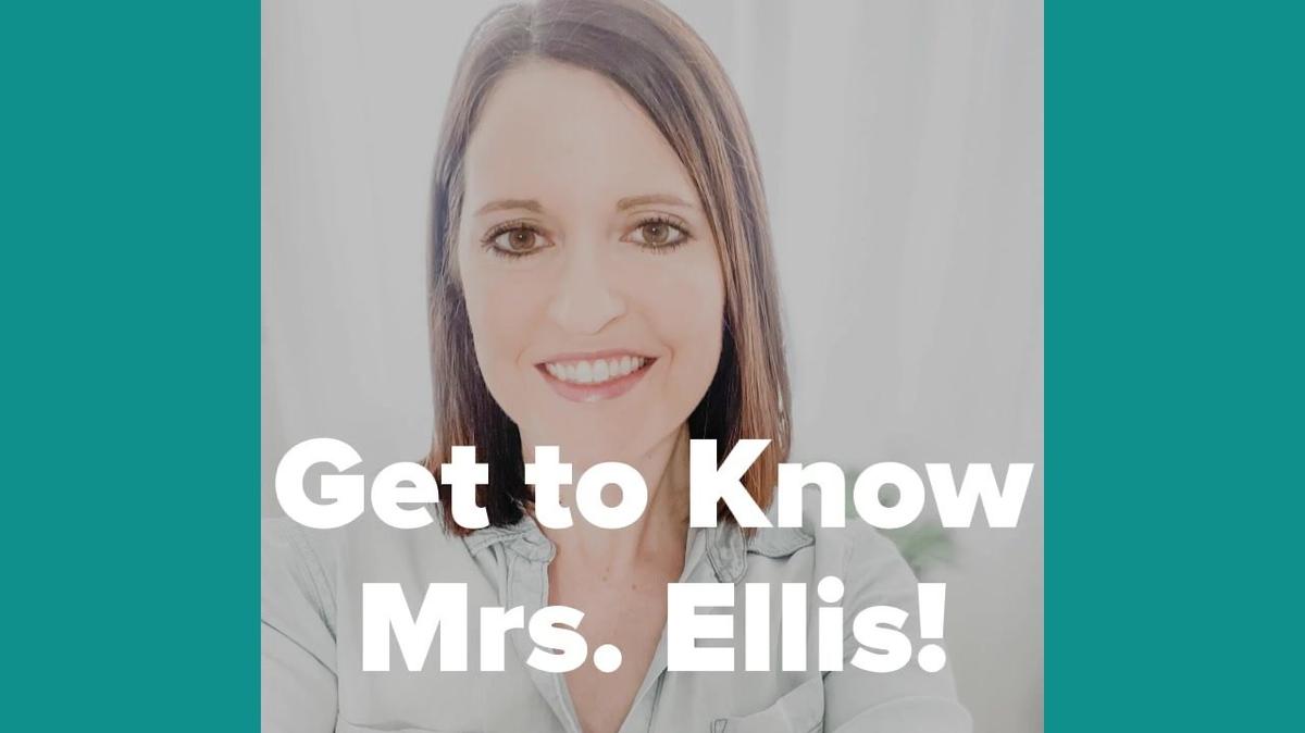 Get_to_Know_Mrs_Ellis