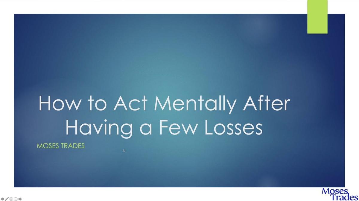 How to ACT Mentally After Having Losses
