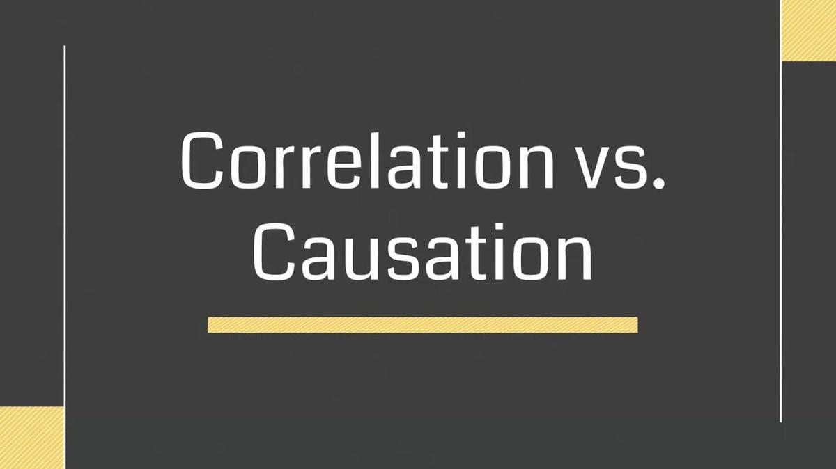 Correlation vs Causation Video 1.mp4