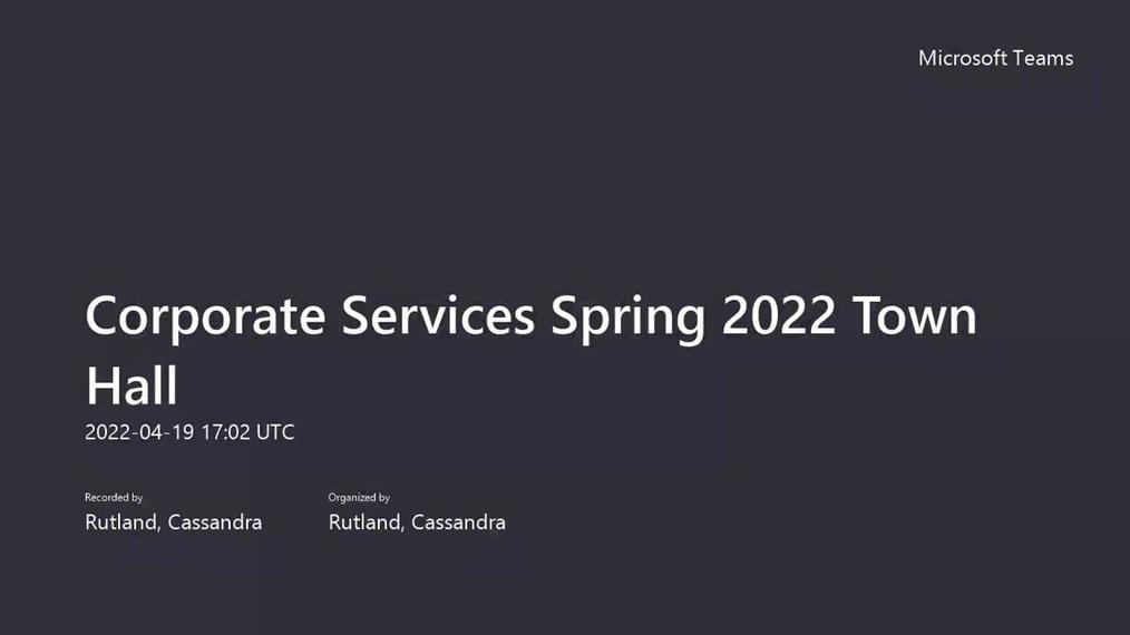 Corporate Services Spring 2022 Town Hall